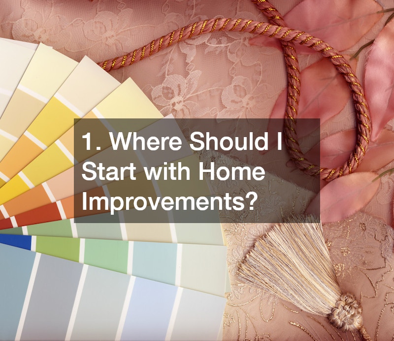 1. Where Should I Start with Home Improvements?