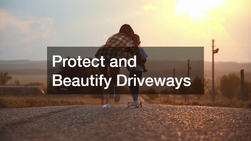 Protect and Beautify Driveways