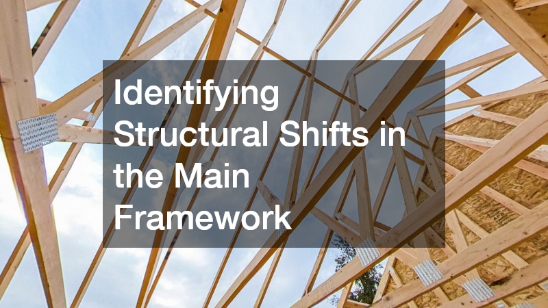 Identifying Structural Shifts in the Main Framework