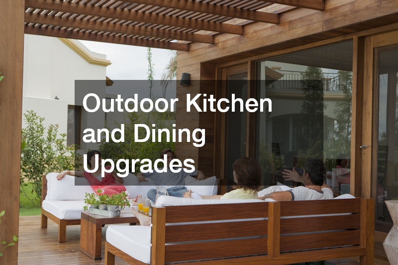 Outdoor Kitchen and Dining Upgrades
