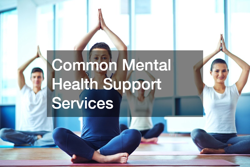 Common Mental Health Support Services