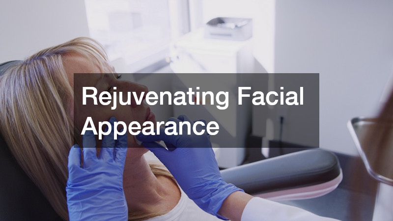 Rejuvenating Facial Appearance