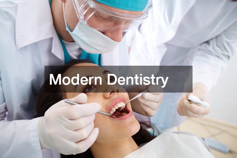 Modern Dentistry
