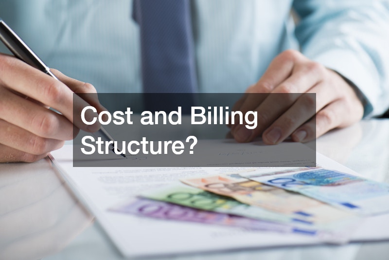 Cost and Billing Structure?