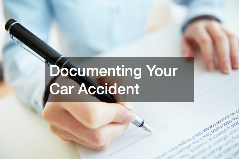 Documenting Your Car Accident