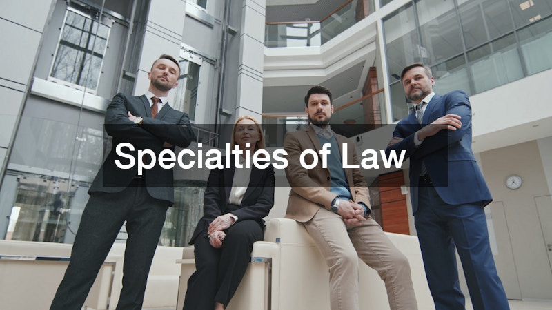 Specialties of Law