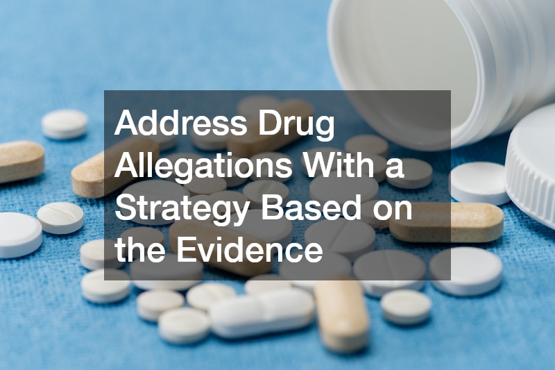 Address Drug Allegations With a Strategy Based on the Evidence