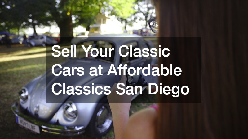 Sell Your Classic Cars at Affordable Classics San Diego