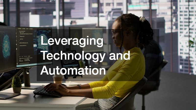 Leveraging Technology and Automation