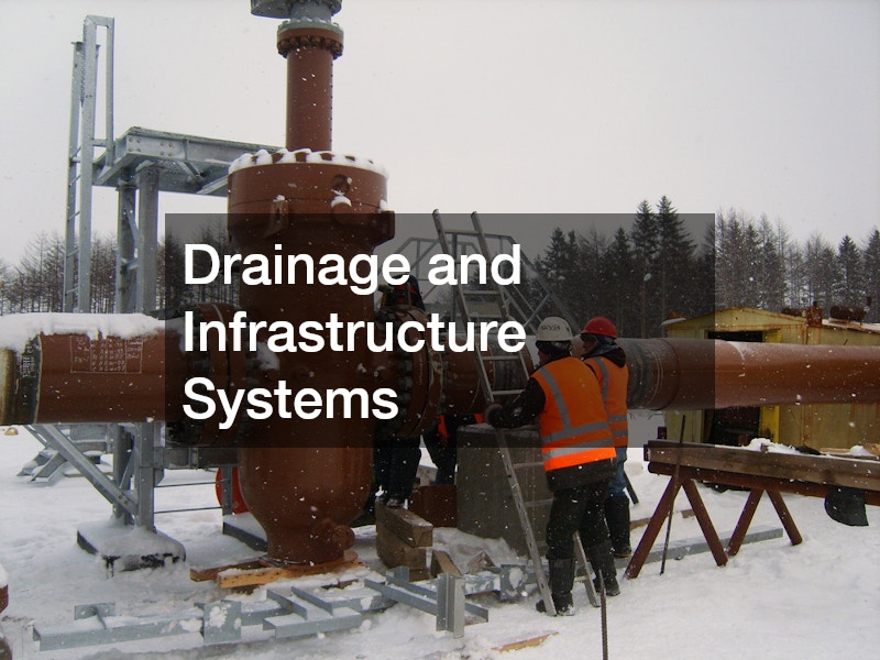 Drainage and Infrastructure Systems