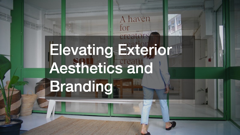Elevating Exterior Aesthetics and Branding
