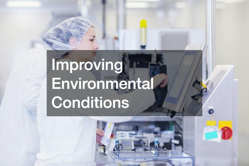 Improving Environmental Conditions