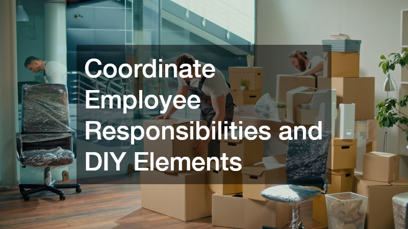 Coordinate Employee Responsibilities and DIY Elements