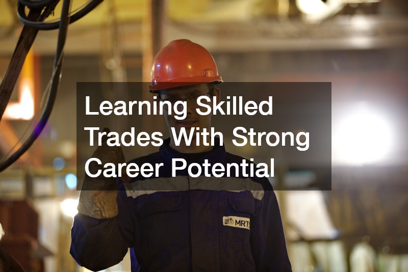 Learning Skilled Trades With Strong Career Potential