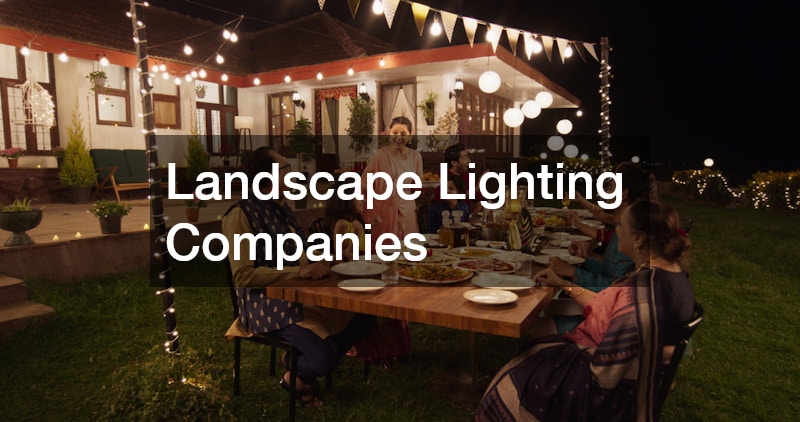 Landscape Lighting Companies