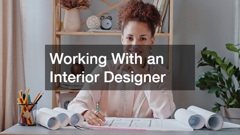 Working With an Interior Designer
