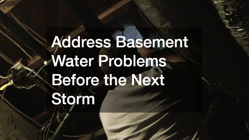 Address Basement Water Problems Before the Next Storm