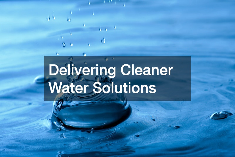 Delivering Cleaner Water Solutions