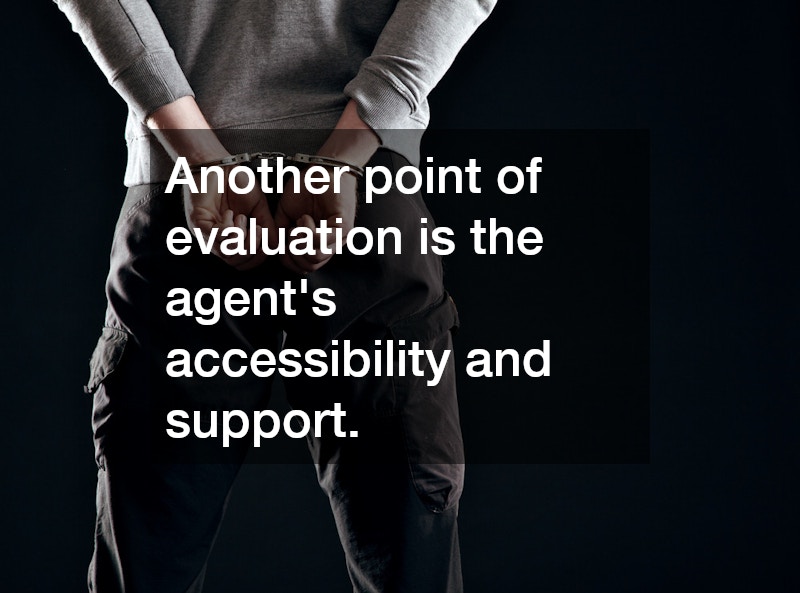 Another point of evaluation is the agent