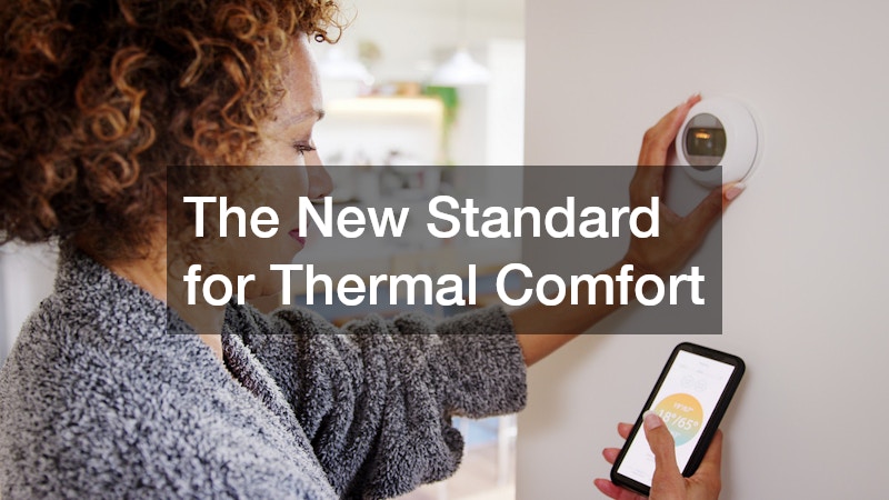 The New Standard for Thermal Comfort
