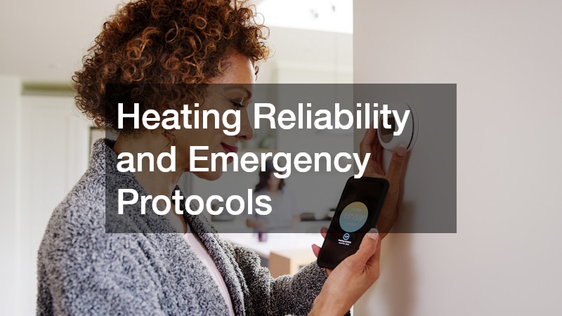 Heating Reliability and Emergency Protocols