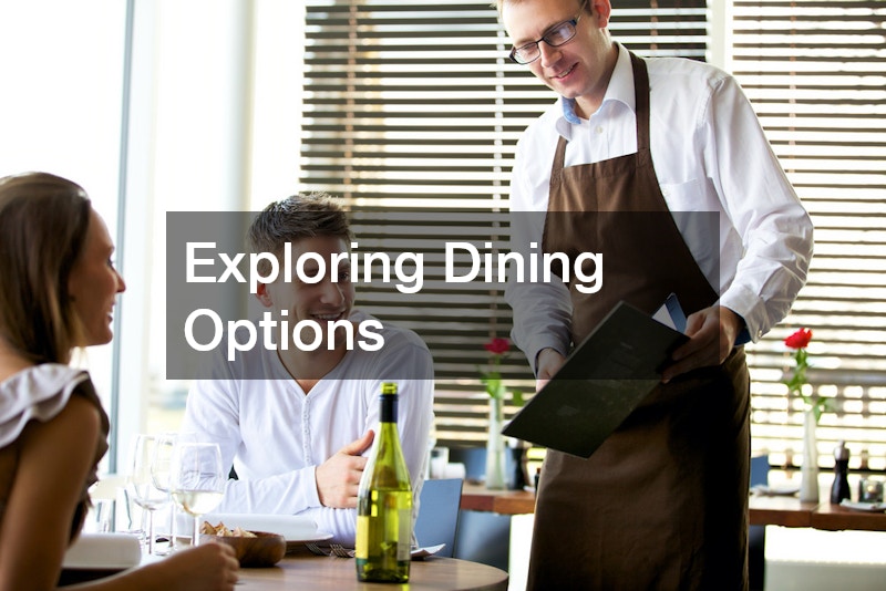 Exploring Dining Options