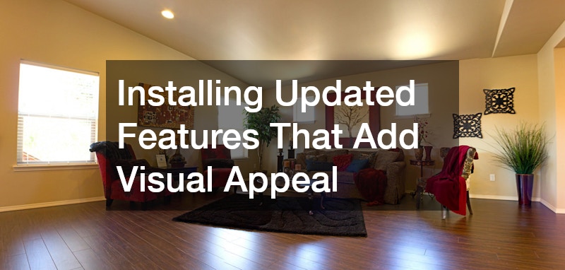 Installing Updated Features That Add Visual Appeal