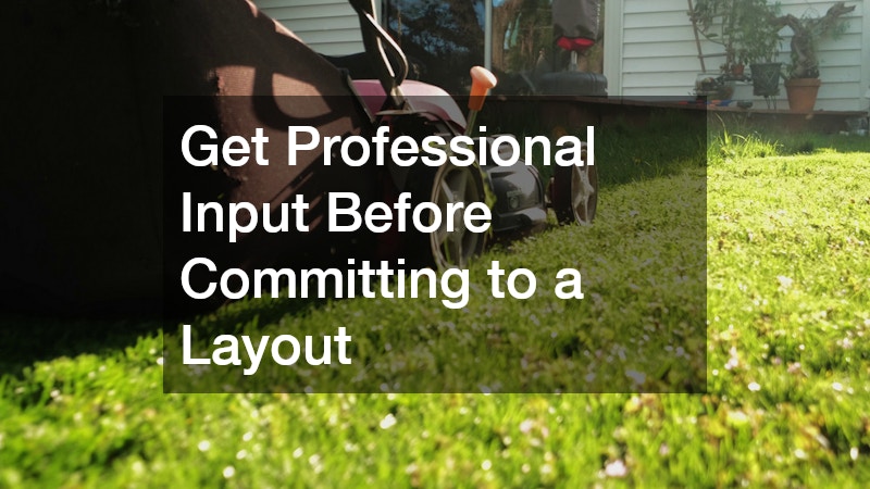 Get Professional Input Before Committing to a Layout