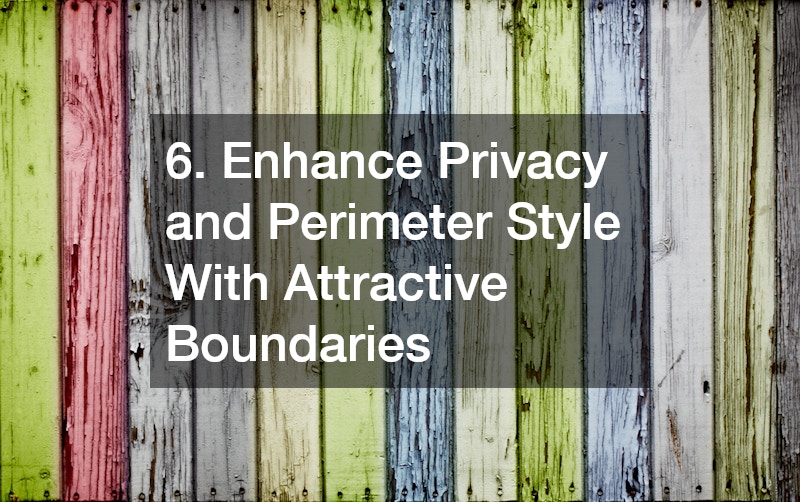 6. Enhance Privacy and Perimeter Style With Attractive Boundaries
