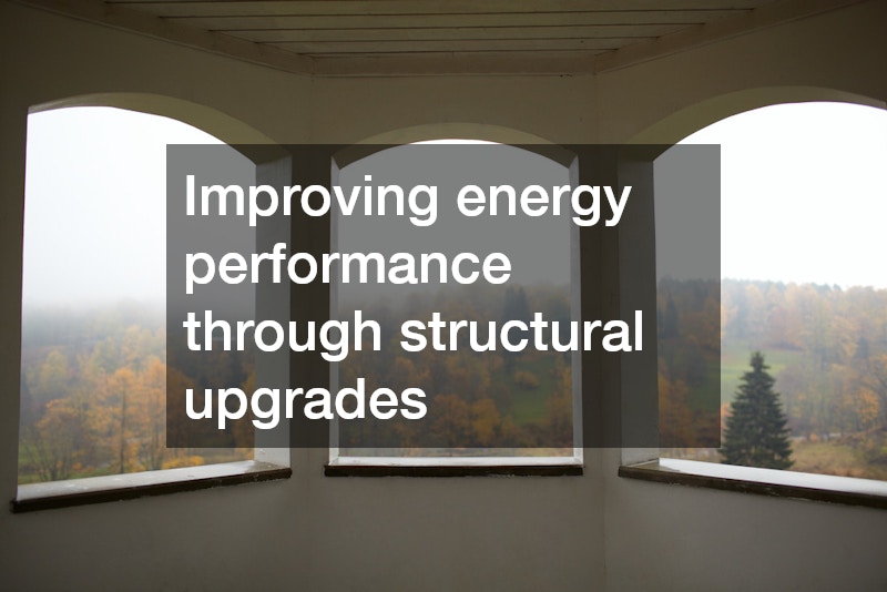 Improving energy performance through structural upgrades