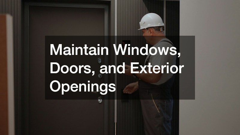 Maintain Windows, Doors, and Exterior Openings