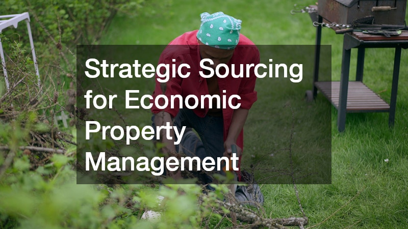 Strategic Sourcing for Economic Property Management