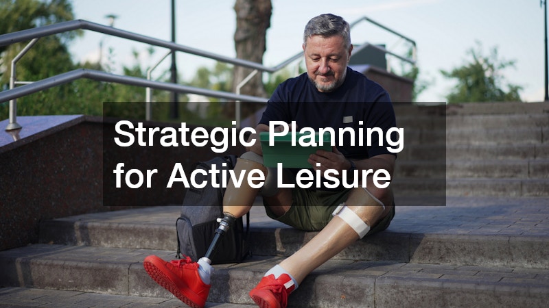 Strategic Planning for Active Leisure