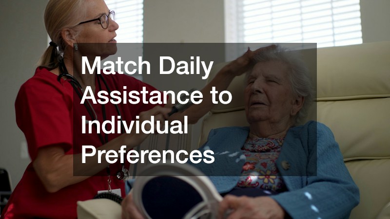 Match Daily Assistance to Individual Preferences