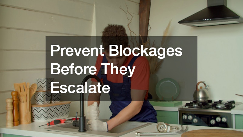 Prevent Blockages Before They Escalate