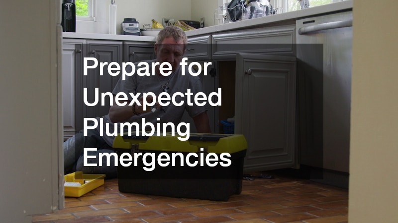 Prepare for Unexpected Plumbing Emergencies