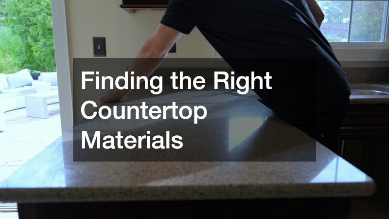 Finding the Right Countertop Materials