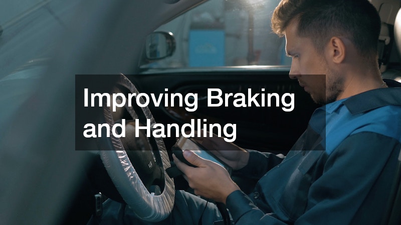 Improving Braking and Handling