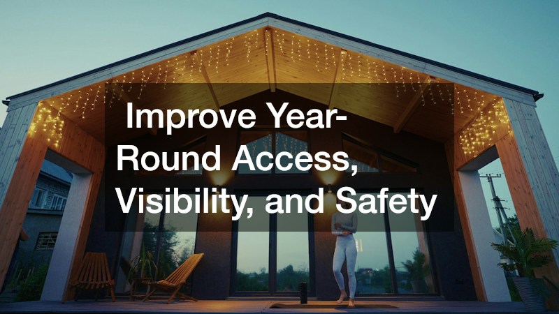  Improve Year-Round Access, Visibility, and Safety