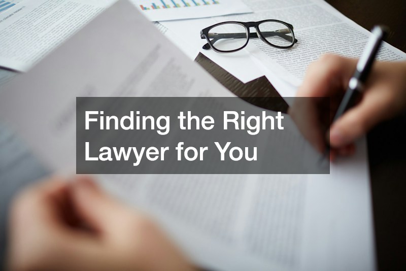 Finding the Right Lawyer for You