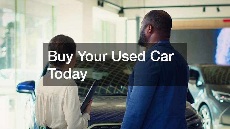 Buy Your Used Car Today