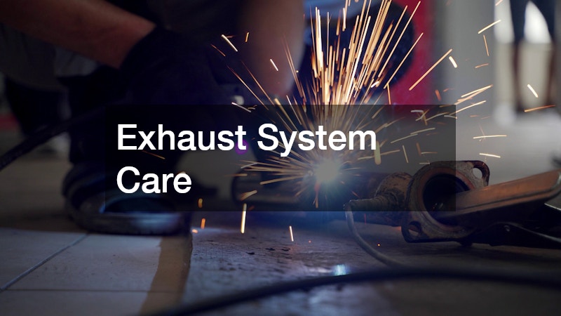Exhaust System Care