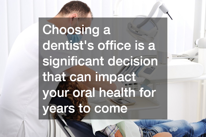 Choosing a dentist