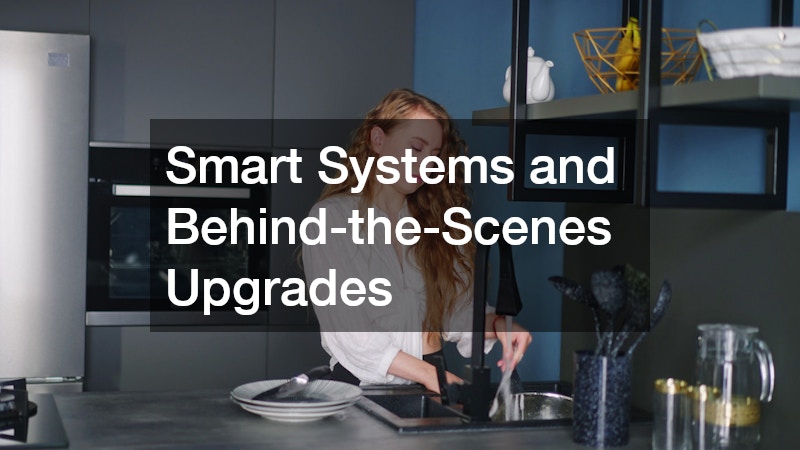 Smart Systems and Behind-the-Scenes Upgrades