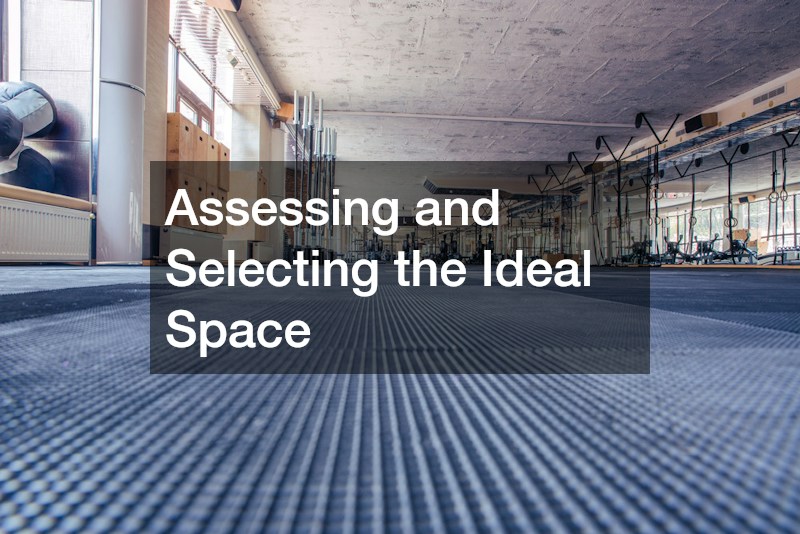 Assessing and Selecting the Ideal Space