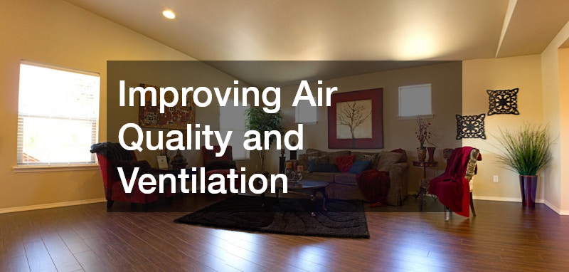 Improving Air Quality and Ventilation