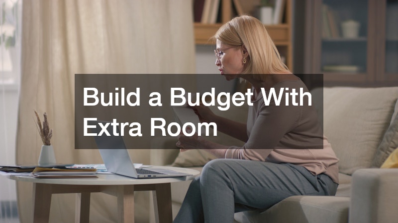 Build a Budget With Extra Room