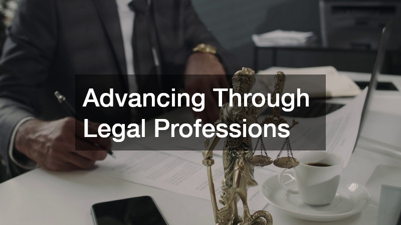 Advancing Through Legal Professions
