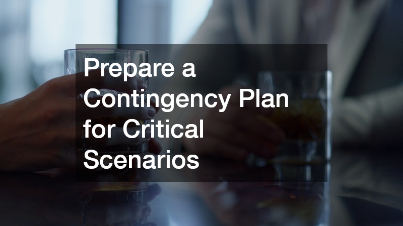 Prepare a Contingency Plan for Critical Scenarios