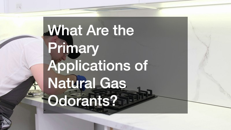 What Are the Primary Applications of Natural Gas Odorants?